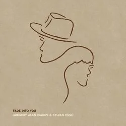 Fade Into You Chords by Gregory Alan Isakov