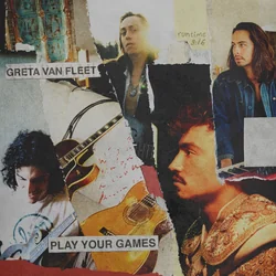 Play Your Games Chords by Greta Van Fleet