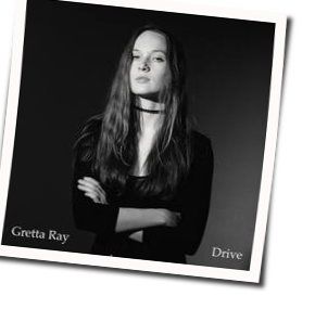 Drive Chords by Gretta Ray
