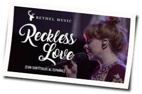 Reckless Love Chords by Steffany Gretzinger