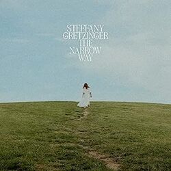 The Narrow Way Chords by Steffany Gretzinger