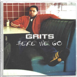 Here We Go Chords by Grits