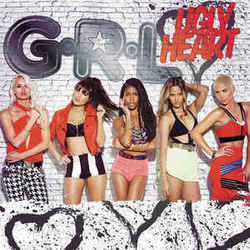 Ugly Heart  by G.R.L.