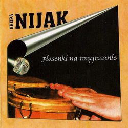 Piosenka Na Rozgrzanie by Grupa Nijak