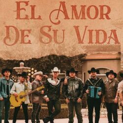 El Amor De Su Vida by Grupo Frontera