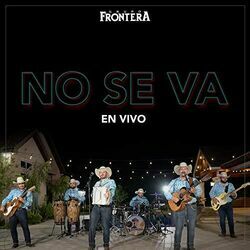 No Se Va by Grupo Frontera