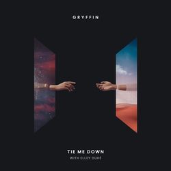Tie Me Down Chords by Gryffin