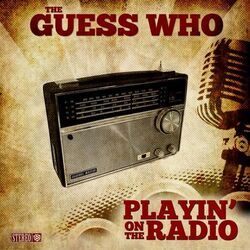 Playin On The Radio Chords by The Guess Who