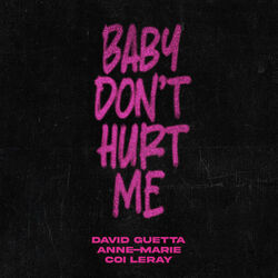 Baby Don't Hurt Me Chords by David Guetta