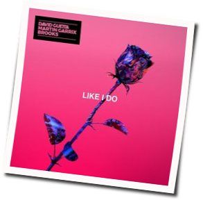 Like I Do Chords by David Guetta