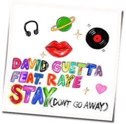 Stay Don't Go Away Chords by David Guetta