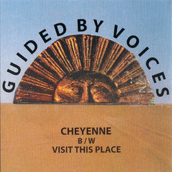 Cheyenne Chords by Guided By Voices