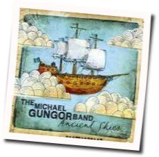 Song For My Family Chords by Michael Gungor
