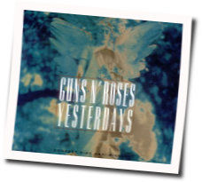 Yesterdays Bass tabs by Guns N' Roses