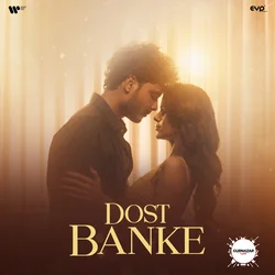 Dost Banke by Gurnazar