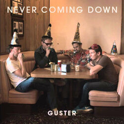 Never Coming Down Chords by Guster