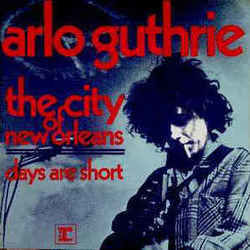 City Of New Orleans  by Arlo Guthrie