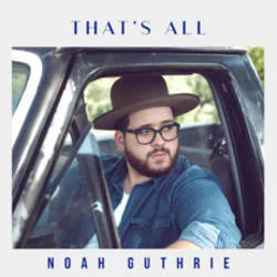 That's All Chords by Noah Guthrie