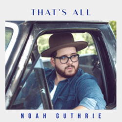 That's All by Noah Guthrie