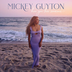 How You Love Someone Chords by Mickey Guyton