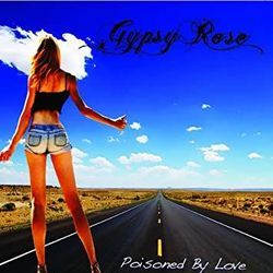 Poisoned By Love by Gypsy Rose