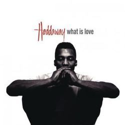What Is Love by Haddaway