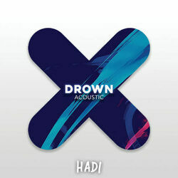 Drown Chords by Hadi