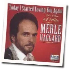 Today I Started Loving You Again Tab by Merle Haggard