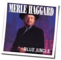 Merle Haggard tabs and guitar chords