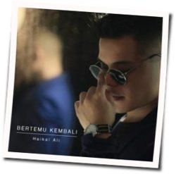 Bertemu Kembali Chords by Haikal Ali