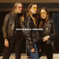 Nothings Wrong Chords by HAIM