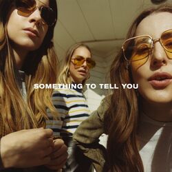 Something To Tell You Bass tabs by HAIM