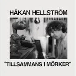 Tillsammans I Mörker Chords by Håkan Hellström