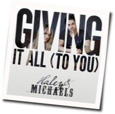 Giving It All (to You) by Haley & Michaels