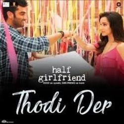Thodi Der Chords by Half Girlfriend