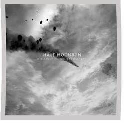 Black Diamond by Half Moon Run