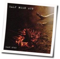 Drug You Chords by Half Moon Run