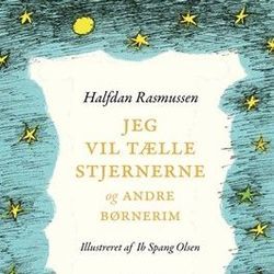 Jeg Vil Tælle Stjernerne by Halfdan Rasmussen