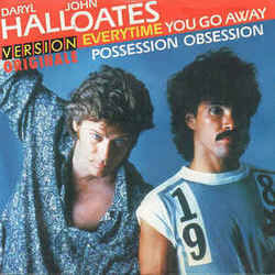 Everytime You Go Away by Hall And Oates