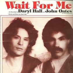 Wait For Me Chords by Hall And Oates