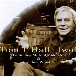 Grandma Whistled Chords by Tom T. Hall