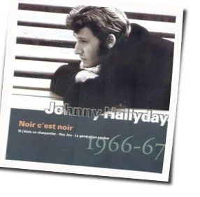 Noir Cest Noir Chords by Johnny Hallyday