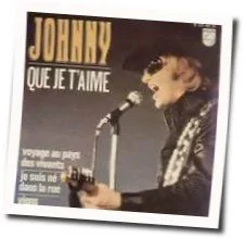 Que Je Taime Chords by Johnny Hallyday