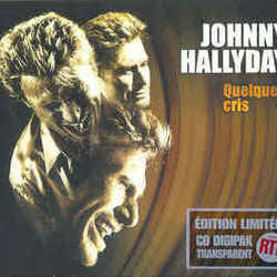 Quelques Cris by Johnny Hallyday