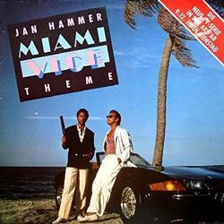 Miami Vice Theme by Jan Hammer