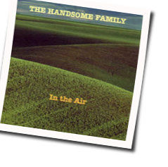 The White Dog Chords by The Handsome Family