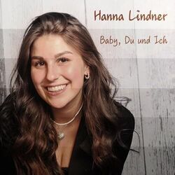 Baby Du Und Ich Chords by Hanna Lindner