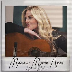 Means More Now by Hannah Anders