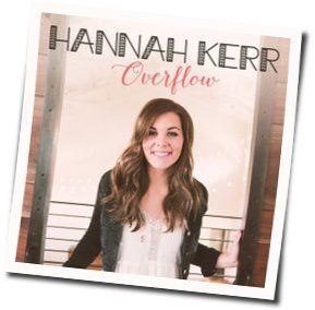 Overflow Chords by Hannah Kerr