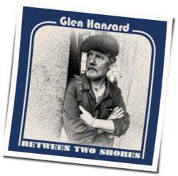Lucky Man Chords by Glen Hansard